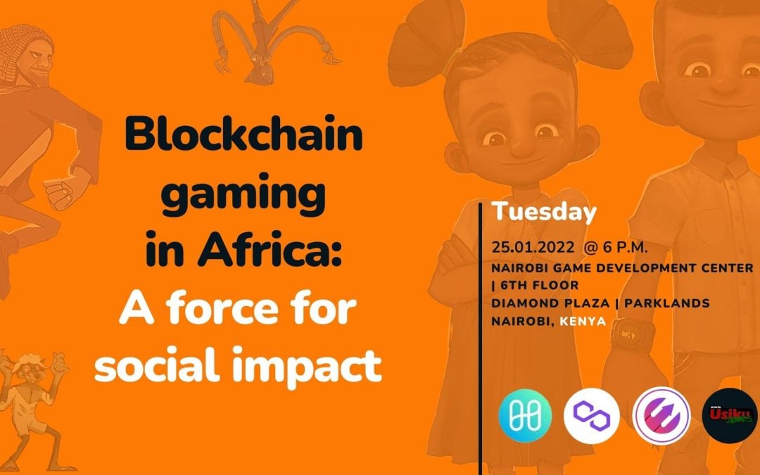 Blockchain Gaming in Africa: A Force for Social Impact.